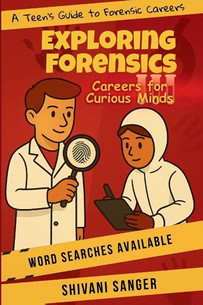 Exploring Forensics, Shivani Sanger - Paperback - 9781919259024