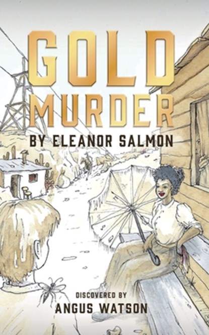 Gold Murder, Angus Watson - Paperback - 9781919263106