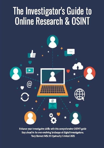 The Investigator's Guide to Online Research & OSINT, Anthony Bennett - Paperback - 9781919289601