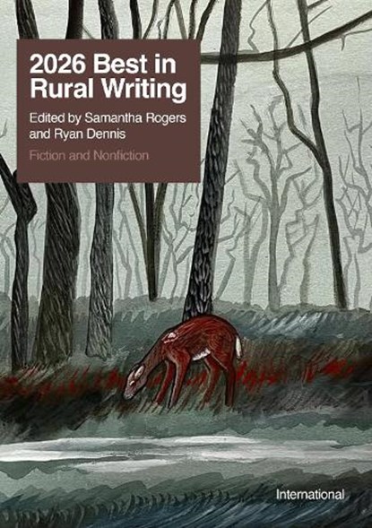2026 Best in Rural Writing, Samantha Rogers ; Ryan Dennis - Paperback - 9781919308401
