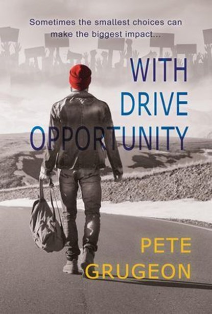 With Drive Opportunity, Pete Grugeon - Ebook - 9781919313948