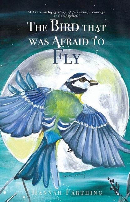 The Bird That Was Afraid to Fly, HANNAH FARTHING - Paperback - 9781919330303