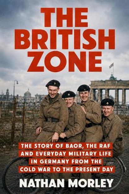 The British Zone, NATHAN MORLEY - Paperback - 9781919338941