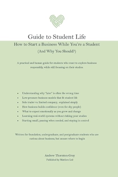 Guide to Student Life, Andrew Thornton-Gray - Paperback - 9781919454221