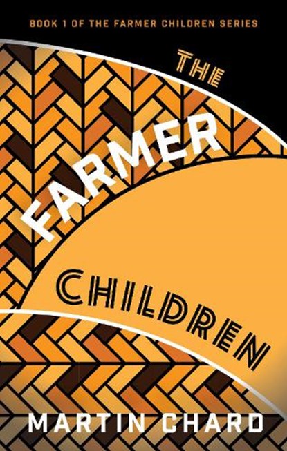 The Farmer Children, MARTIN CHARD - Paperback - 9781919542102