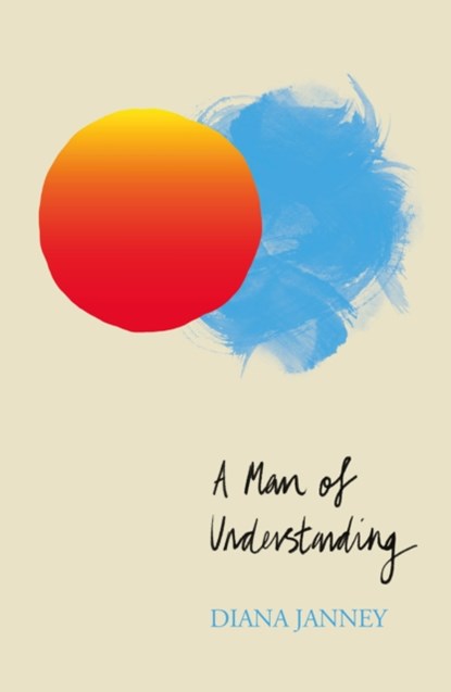 A Man of Understanding, Diana Janney - Paperback - 9781919605319