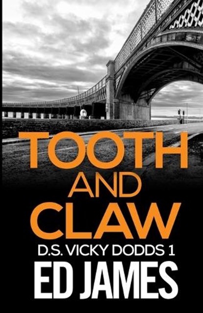 Tooth and Claw, Ed James - Paperback - 9781919627403