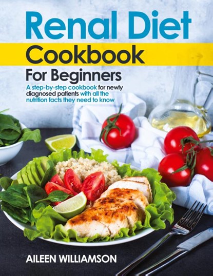 Renal Diet Cookbook for Beginners, Aileen Williamson - Paperback - 9781919628585