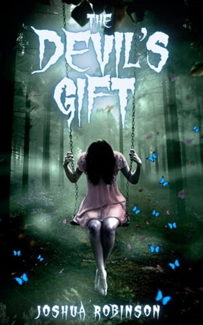 The Devil's Gift, Joshua Robinson - Ebook - 9781919638775