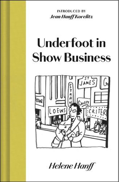 Underfoot in Show Business, Helene Hanff - Gebonden - 9781919642192