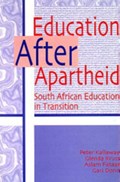 Education After Apartheid | Kallaway, Peter ; Kruss, G. | 