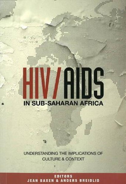 HIV/AIDS in Sub-Saharan Africa, BAXEN,  J. ; Breidlid, A. - Paperback - 9781919895185