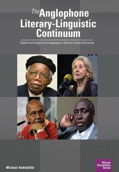 The Anglophone Literary-Linguistic Continuum, Michael Andindilile - Paperback - 9781920033231