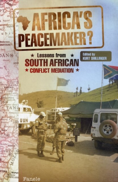 Africa's peacemaker?, Kurt Shillinger - Paperback - 9781920196240