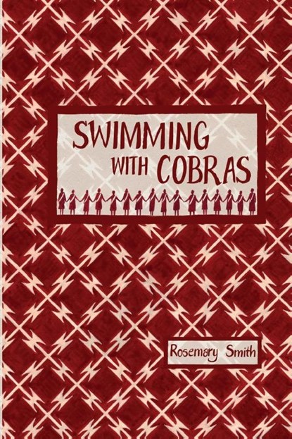 Swimming with cobras, Rosemary Smith - Paperback - 9781920397371
