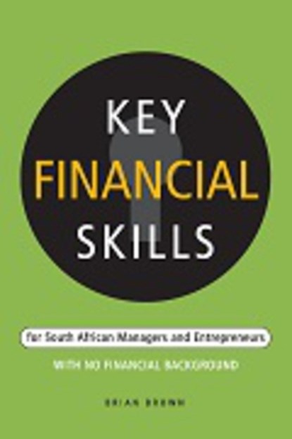 Key Financial Skills, BROWN,  Brian - Paperback - 9781920434014