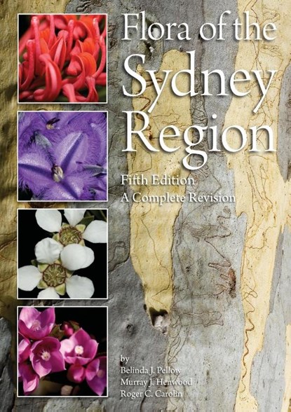 Flora of the Sydney Region, Belinda. J. Pellow ; Murray J. Henwood ; Roger C. Carolin - Paperback - 9781920899301