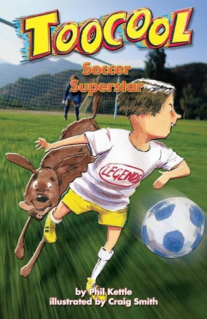 Soccer Superstar - TooCool Series, Phil Kettle - Paperback - 9781920924126