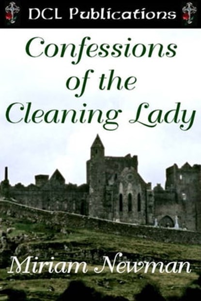 Confessions of the Cleaning Lady, Miriam Newman - Ebook - 9781921347627