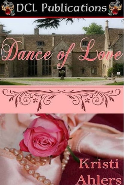 Dance of Love, Kristi Ahlers - Ebook - 9781921347832