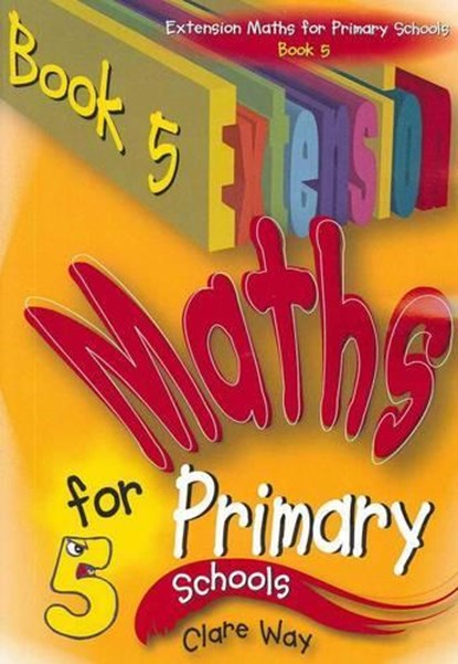Extension Maths for Primary, Clare Way - Paperback - 9781921454165