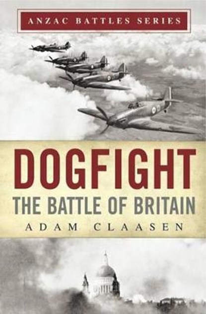 Dogfight, CLASSEN,  Adam - Paperback - 9781921497285