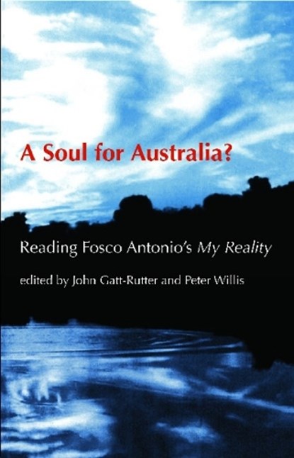 A Soul for Australia?, John Gatt-Rutter - Paperback - 9781921511257