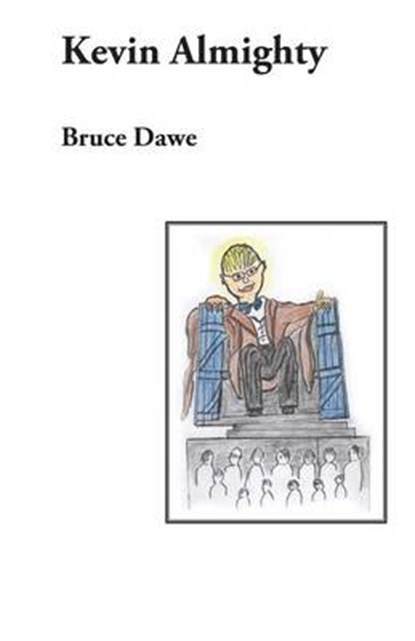 Kevin Almighty, DAWE,  Bruce - Paperback - 9781921691690