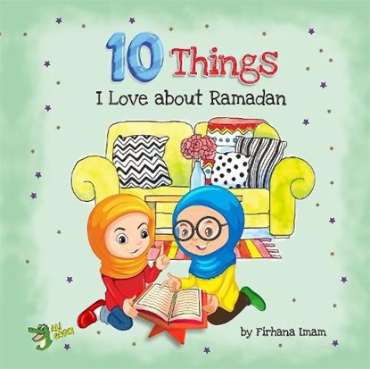 10 Things I Love About Ramadan, Firhana Imam - Paperback - 9781921772672