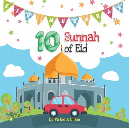 10 Sunnah of Eid, Firhana Imam - Paperback - 9781921772788