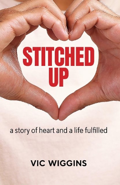 Stitched Up, Vic Wiggins - Paperback - 9781921804144