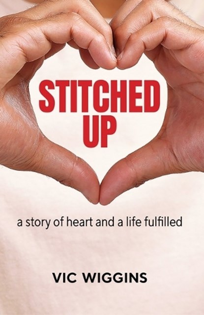 Stitched Up, Vic Wiggins - Paperback - 9781921804144