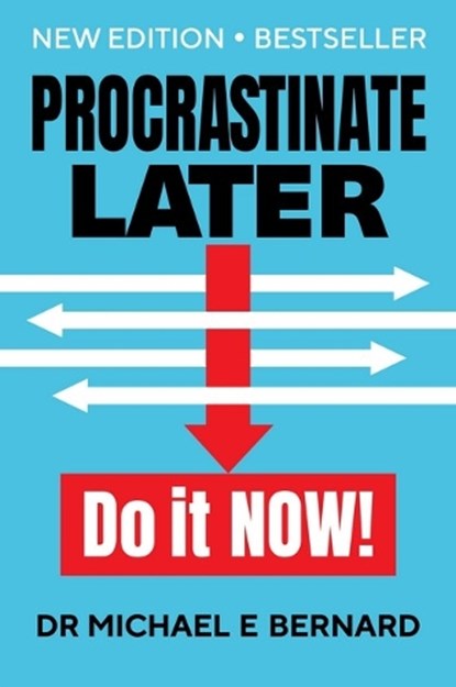 Procrastinate Later, Dr Bernard - Paperback - 9781921804151