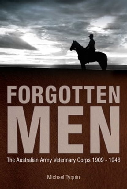 Forgotten Men, Michael Tyquin - Ebook - 9781921941306
