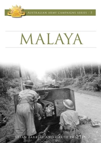 Malaya 1942, Brian Farrell ; Gareth Pratten - Ebook - 9781921941689