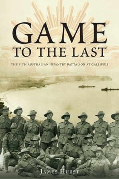 Game to the Last, James Hurst - Ebook - 9781921941894
