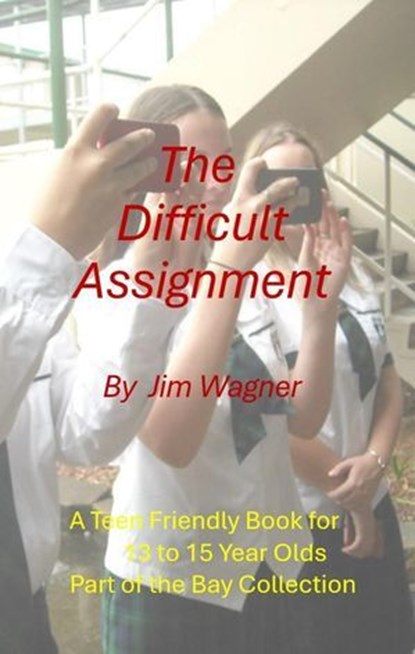 The Difficult Assignment, Jim Wagner - Ebook - 9781921947377