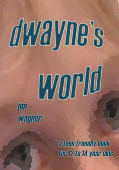 Dwayne's World, Jim Wagner - Ebook - 9781921947544