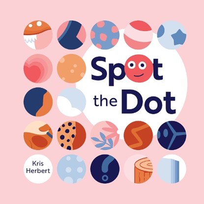 Spot the Dot, Kris Herbert - Paperback - 9781921966675