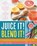 Juice it! Blend it!, CRAVEN,  Lisa - Paperback - 9781921966804