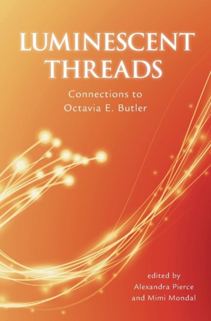 Luminescent Threads, Alex Pierce ; Mimi Mondal - Paperback - 9781922101440