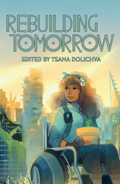 Rebuilding Tomorrow, Tsana Dolichva - Paperback - 9781922101679