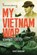 My Vietnam War, niet bekend - Paperback - 9781922132772