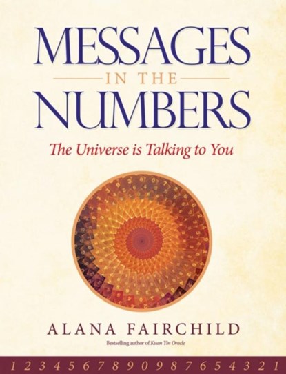 Messages in the Numbers, Alana (Alana Fairchild) Fairchild - Paperback - 9781922161215