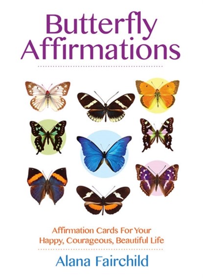 Butterfly Affirmations, Alana (Alana Fairchild) Fairchild - Losbladig - 9781922161659