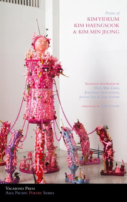 Poems of Kim Min-Jeong, Kim Yi-Deum & Kim Haeng Sook, niet bekend - Paperback - 9781922181374