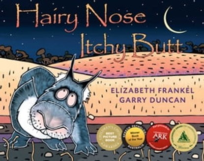 Hairy Nose, Itchy Butt, Garry Duncan ; Elizabeth Frankel - Ebook - 9781922190239