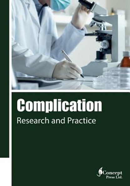 Complication: Research and Practice, Iconcept Press - Paperback - 9781922227461