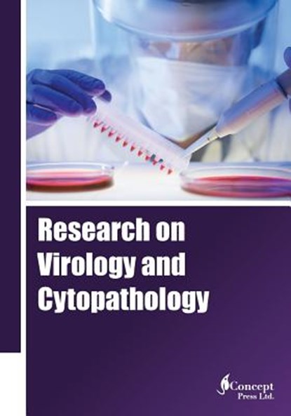 Research on Virology and Cytopathology, Iconcept Press - Paperback - 9781922227706