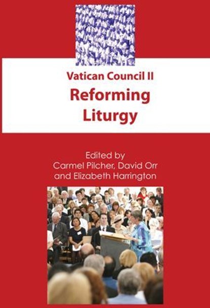 Vatican Council II, Elizabeth Harrington ; David Orr ; Carmel Pilcher - Ebook - 9781922239341
